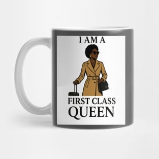 I AM a FirstClassQueen Mug